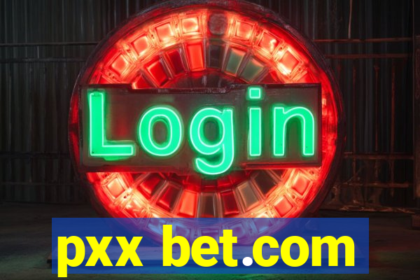 pxx bet.com